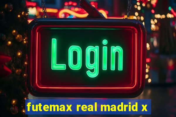 futemax real madrid x